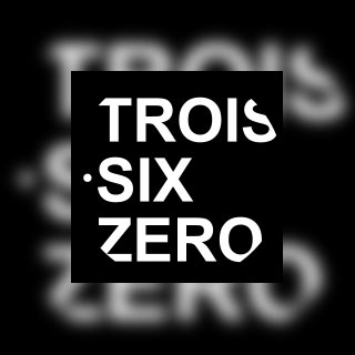 Trois Six Zero